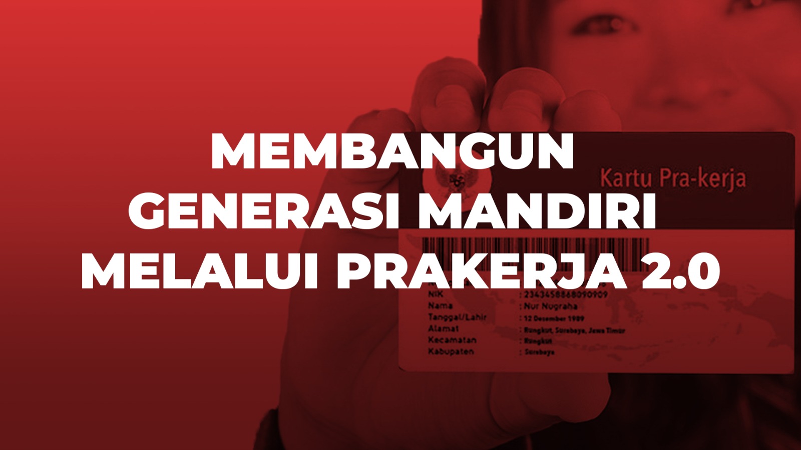 Membangun Generasi Mandiri melalui Prakerja 2.0