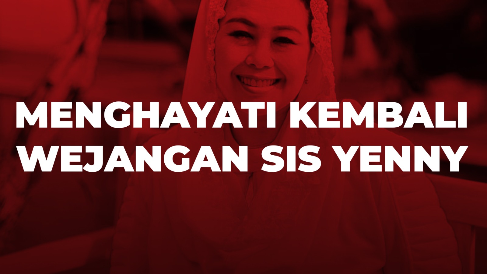 Menghayati Kembali Wejangan Sis Yenny